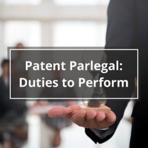 Patent Paralegal Duties