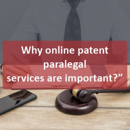 Why online patent paralegal services are important